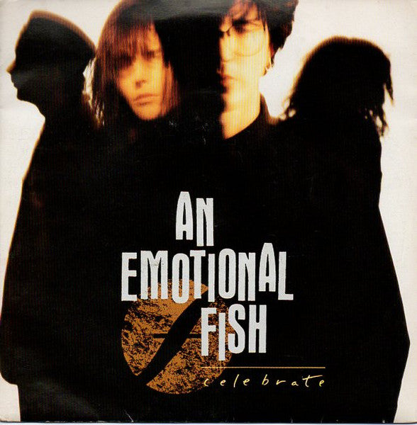 An Emotional Fish - Celebrate (7inch)