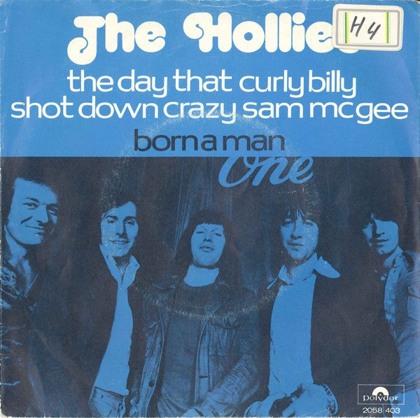 The Hollies - The day that Curly Billy shot down crazy Sam McGee (7inch single)