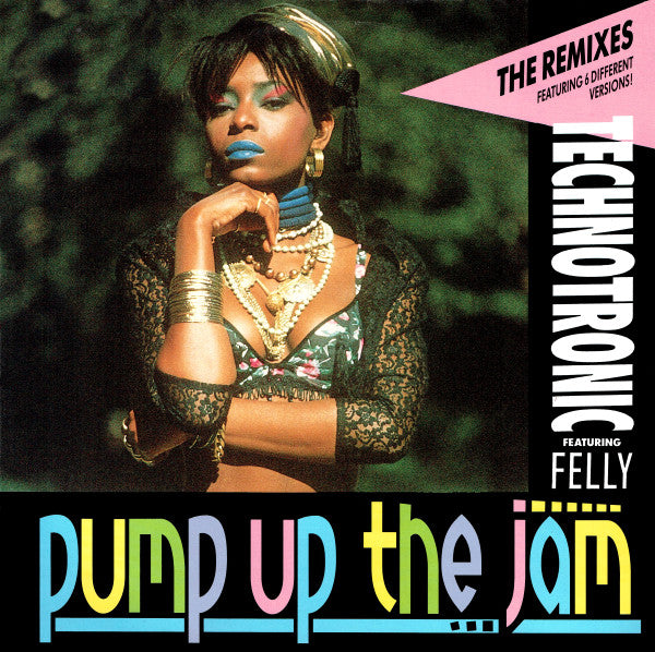 Technotronic - Pump up the jam (12inch)