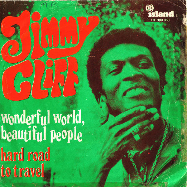 Jimmy cliff - Wonderful World, Beautiful People (7inch single)