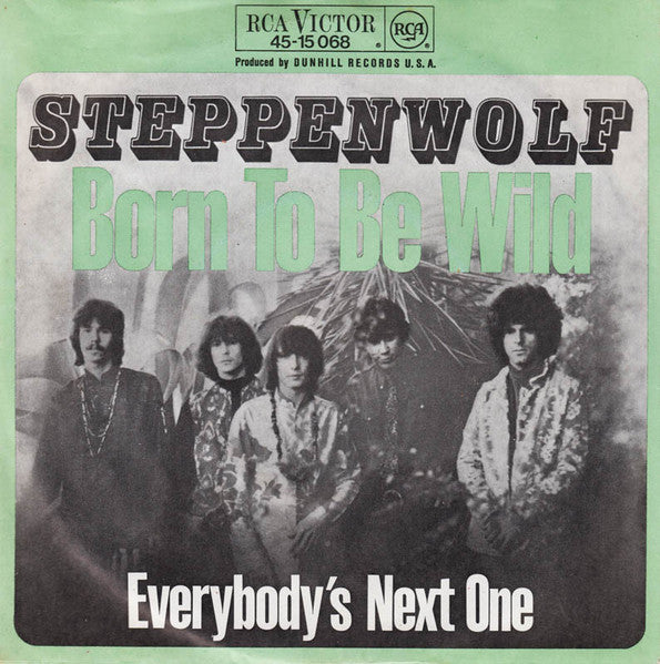 Steppenwolf - Born to be wild (7inch single)