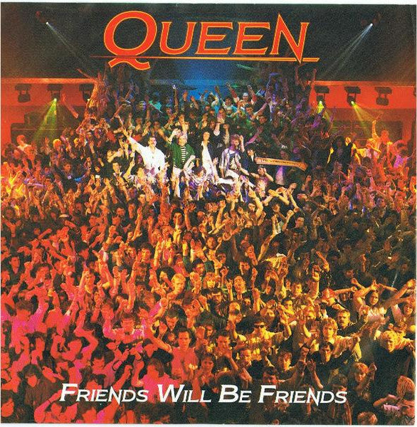 Queen - Friends will be friends (7inch)