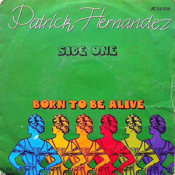 Patrick Hernandez - Born to be alive (7inch)