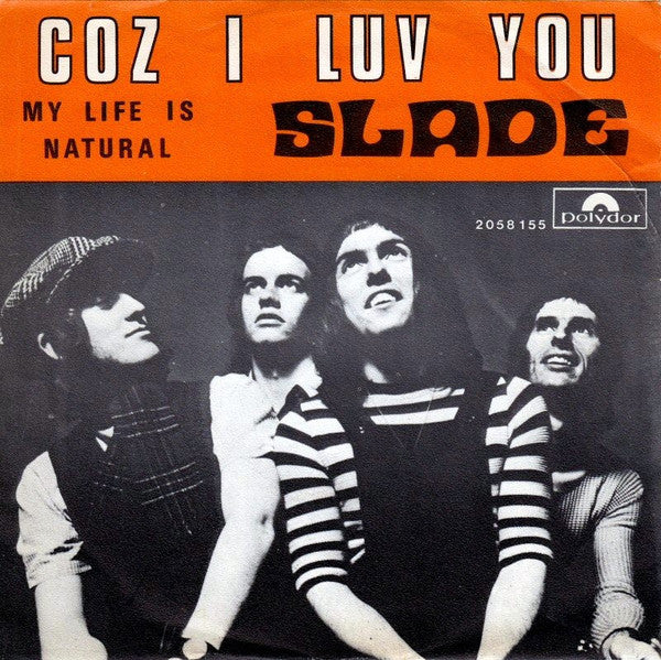 Slade - Coz I luv you (7inch)