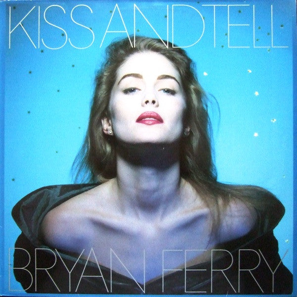 Bryan Ferry - Kiss and tell (12inch)