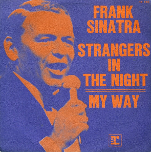 Frank Sinatra - Strangers in the night / My way (7inch single)