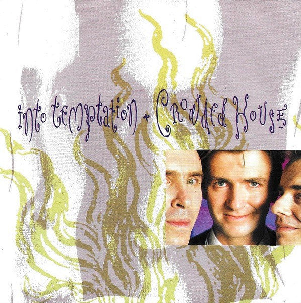 Crowded House - Into Temptation (7inch single)