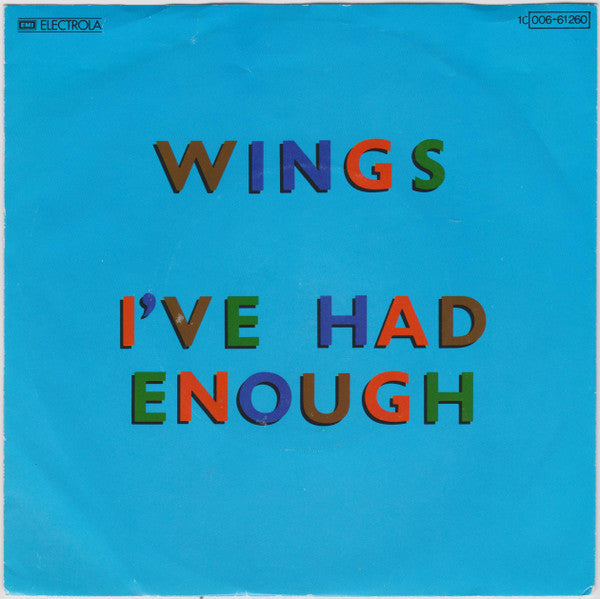 Wings - I've had enough (7inch single)