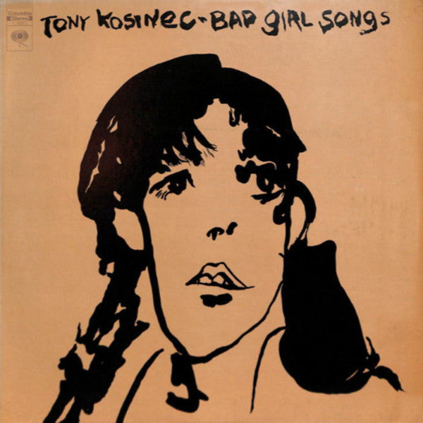 Tony Kosinec - Bad girls songs