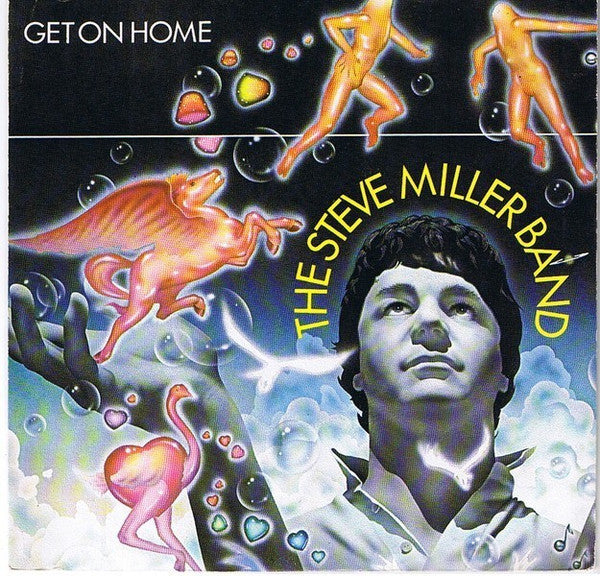 The Steve Miller Band - Get on home (7inch single-Near Mint)