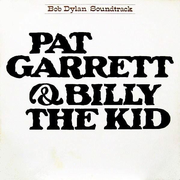 Bob Dylan - Pat Garrett @ Billy The Kid (Near Mint)