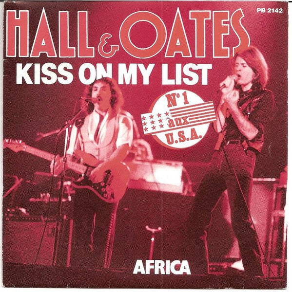 Hall & Oates - Kiss on my list (7inch single)