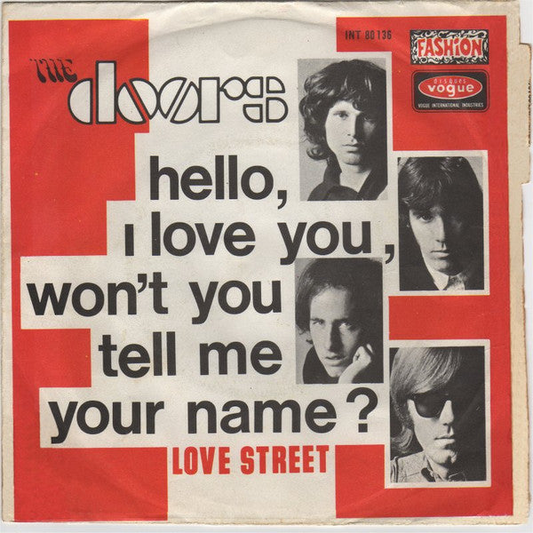 The Doors - Hello, I love you, won't you tell me your name?