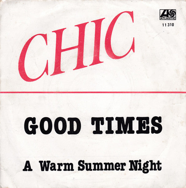 Chic - Good Times (7inch single)