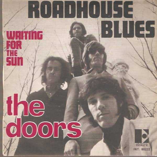 The Doors - Roadhouse blues (7inch single-Near Mint)