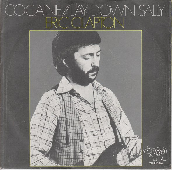 Eric Clapton - Cocaine / Lay down Sally (7inch)