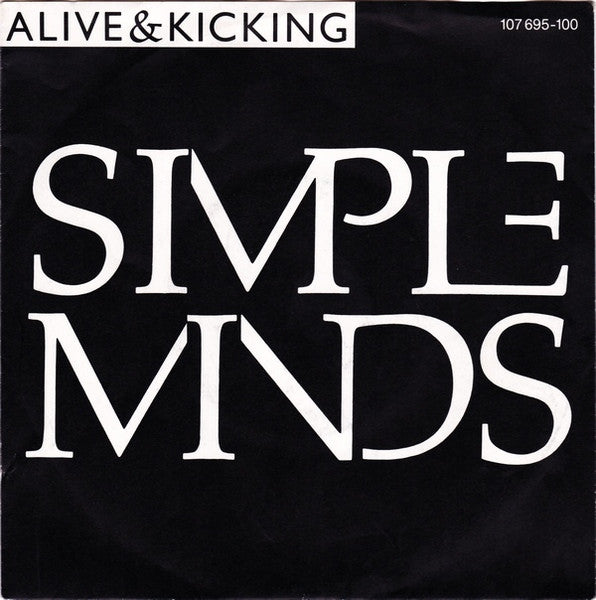 Simple Minds - Alive & Kicking (7inch)