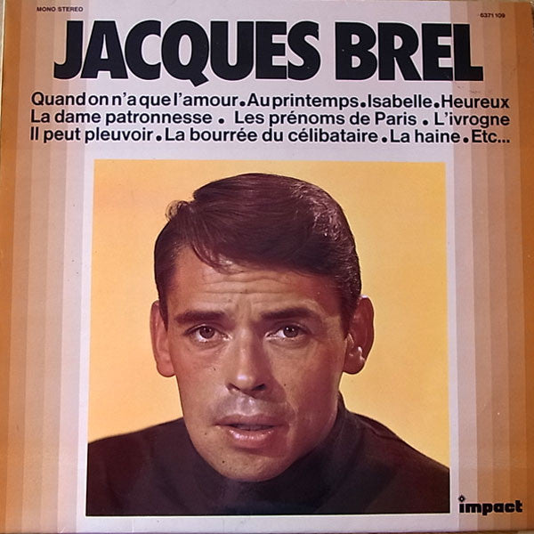 Jacques Brel - Jacques Brel