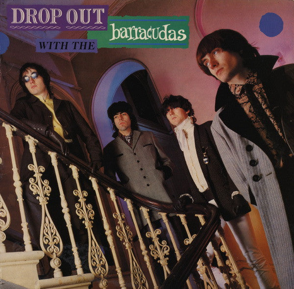 Barracudas - Drop out with the Barracudas