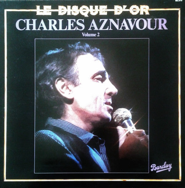 Charles Aznavour - Le Disque D'or Volume 2