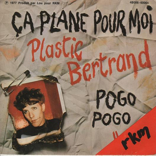 Plastic Bertrand - Ca Plane pour moi (7inch single)