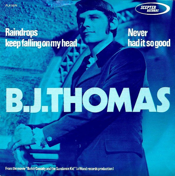 B.J.Thomas - Raindrops keep falling on my head (7inch)