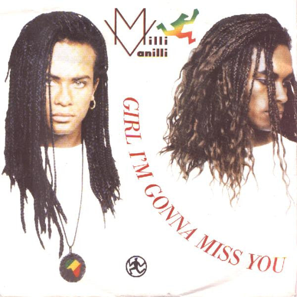 Milli Vanilli - Girl I'm gonna miss you (7inch single)