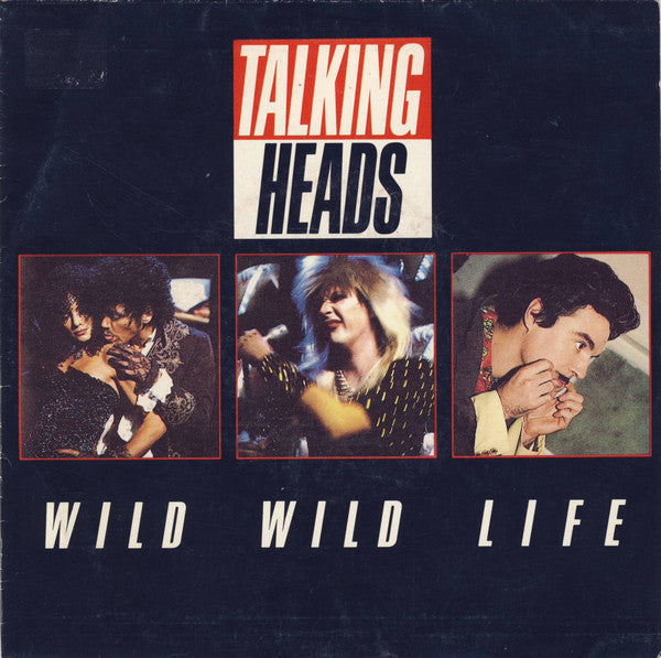 Talking Heads - Wild Wild Life (7inch single)