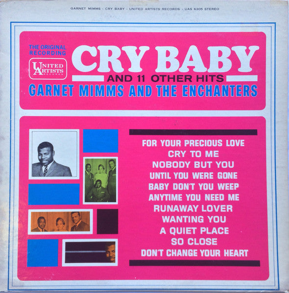 Garnet Mimms and the Enchanters - Cry baby and 11 other hits