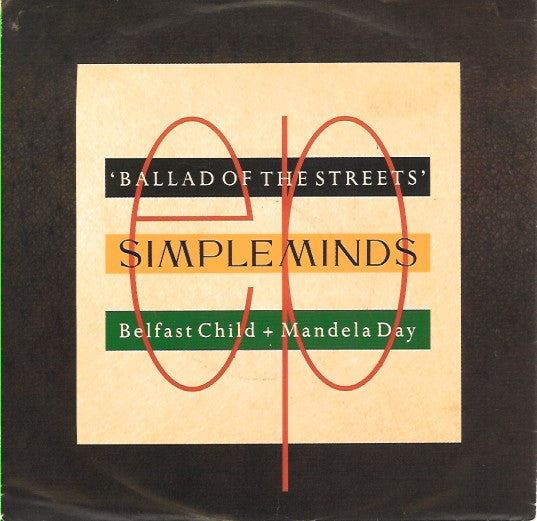 Simple Minds - Belfast Child / Mandela Day (7inch)