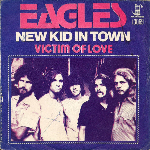 Eagles - New Kid in Town (7inch single)