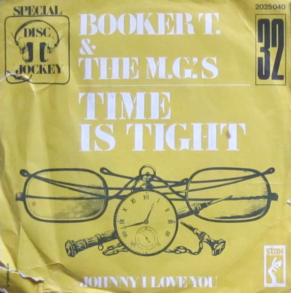 Booker T. & The M.G.'s - Time is Tight / Johnny I love you (7inch)