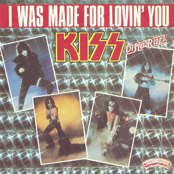 Kiss - I was made for loving you (7inch)