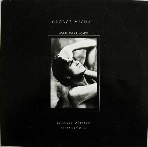 George Michael - Careless Whisper (Extende Mix-12inch)