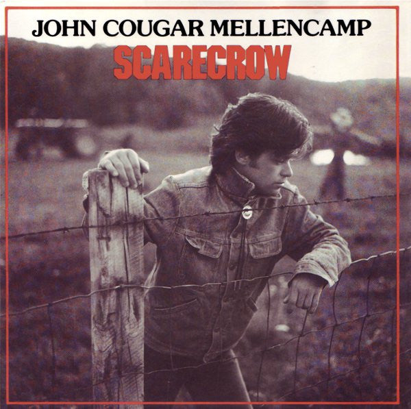 John Cougar Mellencamp - Scarecrow