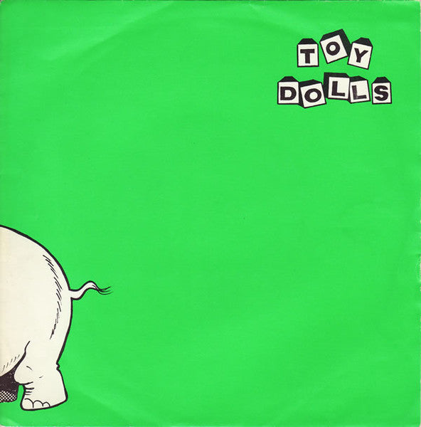 Toy Dolls - Nellie the elephant (7inch)