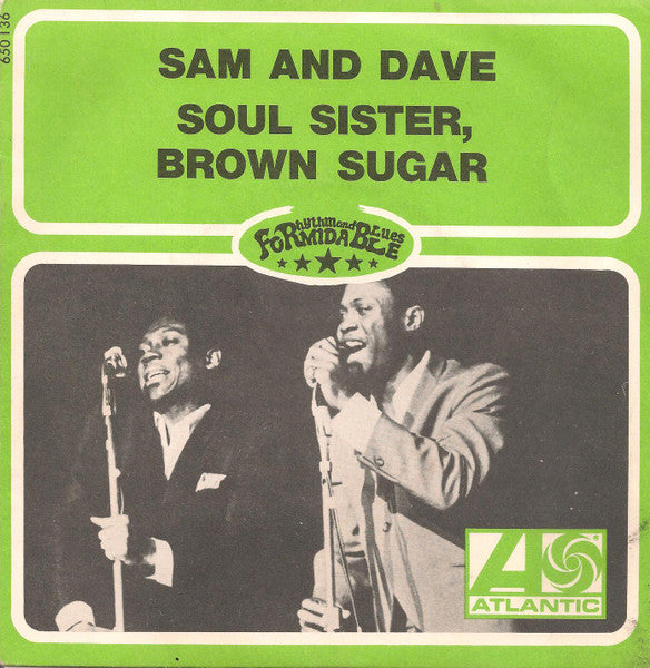 Sam and Dave - Soul sister, Brown sugar (7inch single)