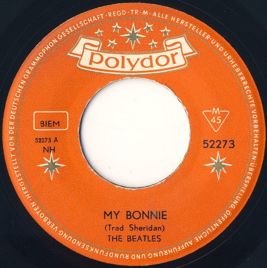 The Beatles with Tony Sheridan - My Bonnie / The Saints (7inch single)
