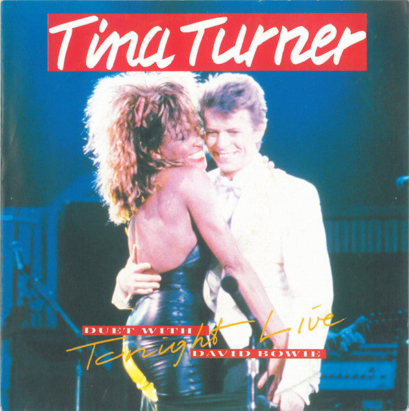 Tina Turner duet with David Bowie - Tonight Live (7inch)