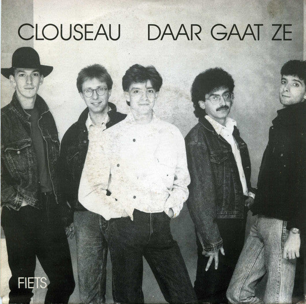 Clouseau - Daar gaat ze (7inch single)