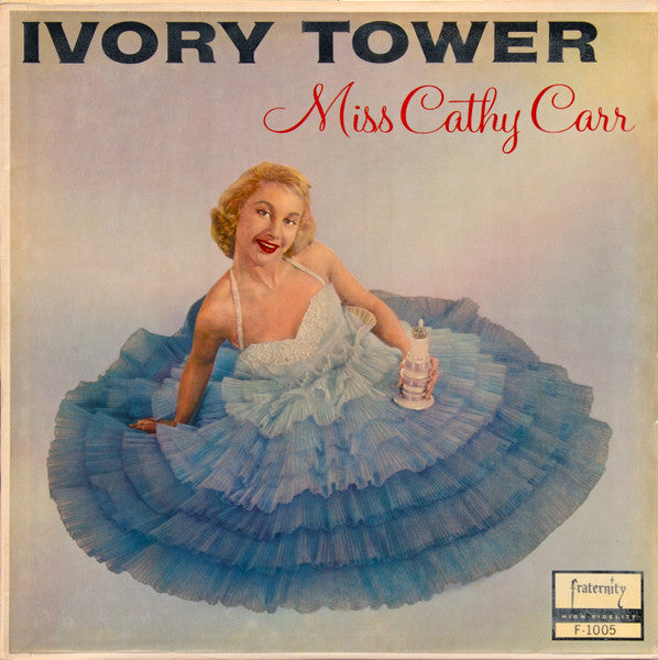 Miss Cathy Carr - Ivory Tower