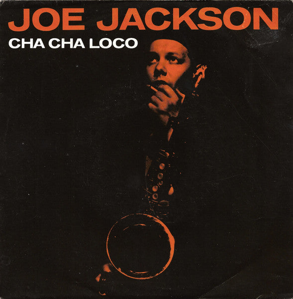 Joe Jackson - Cha Cha Loco (7inch single)
