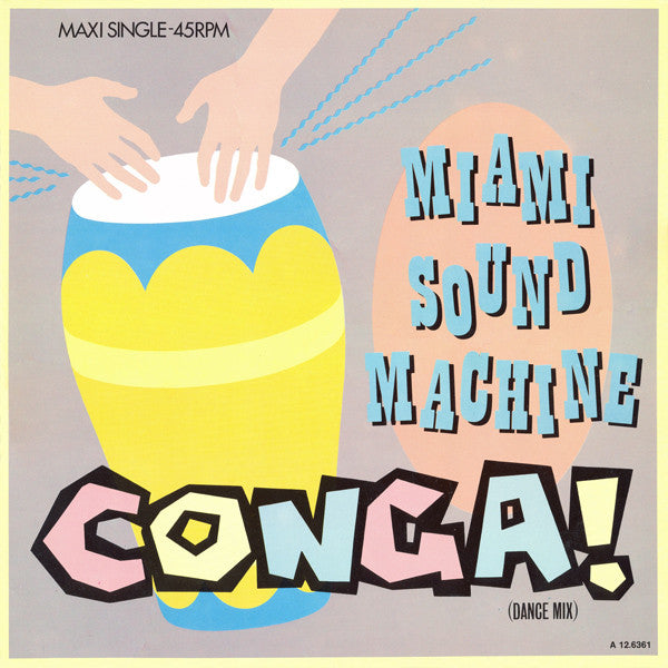 Miami Sound Machine - Conga! (12inch Maxi)