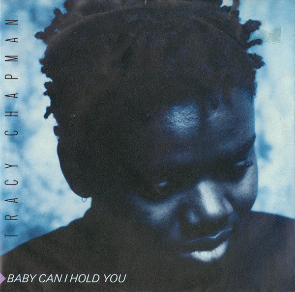 Tracy Chapman - Baby can I hold you (7inch single)