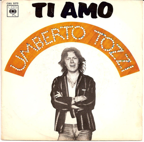 Umberto Tozzi - Ti Amo (7inch)