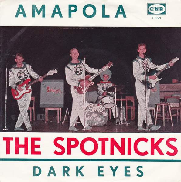 The Spotnicks - Amapola (7inch single)