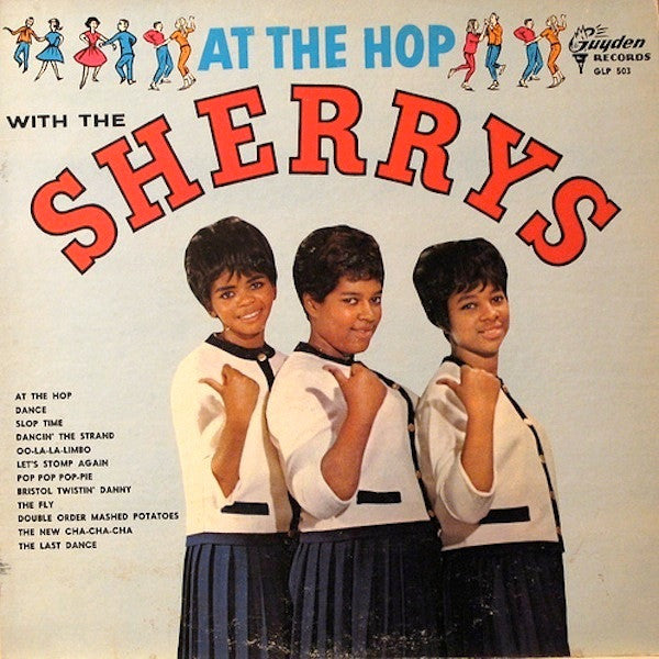 The Sherrys - At the hop with The Sherrys
