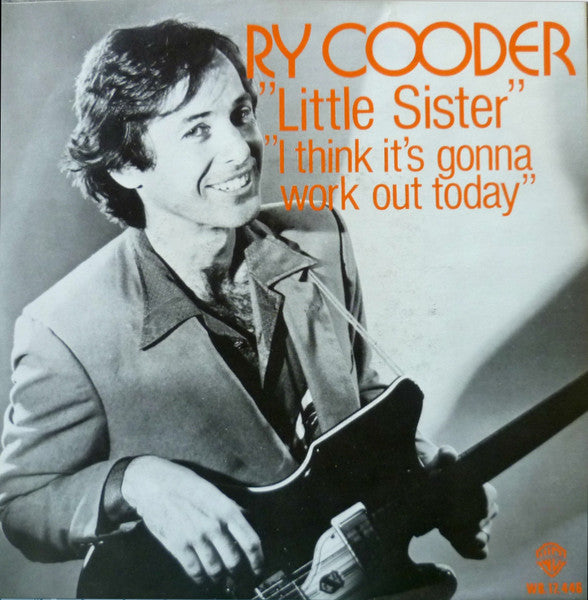 Ry Cooder - Little sister (7inch single)