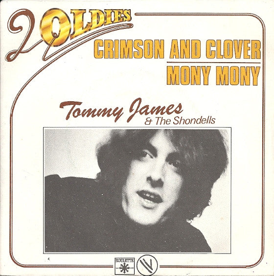 Tommy James & The Shondells - Crimson and Clover (7inch single)