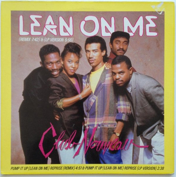 Club Nouveau - Lean on me (12inch maxi)